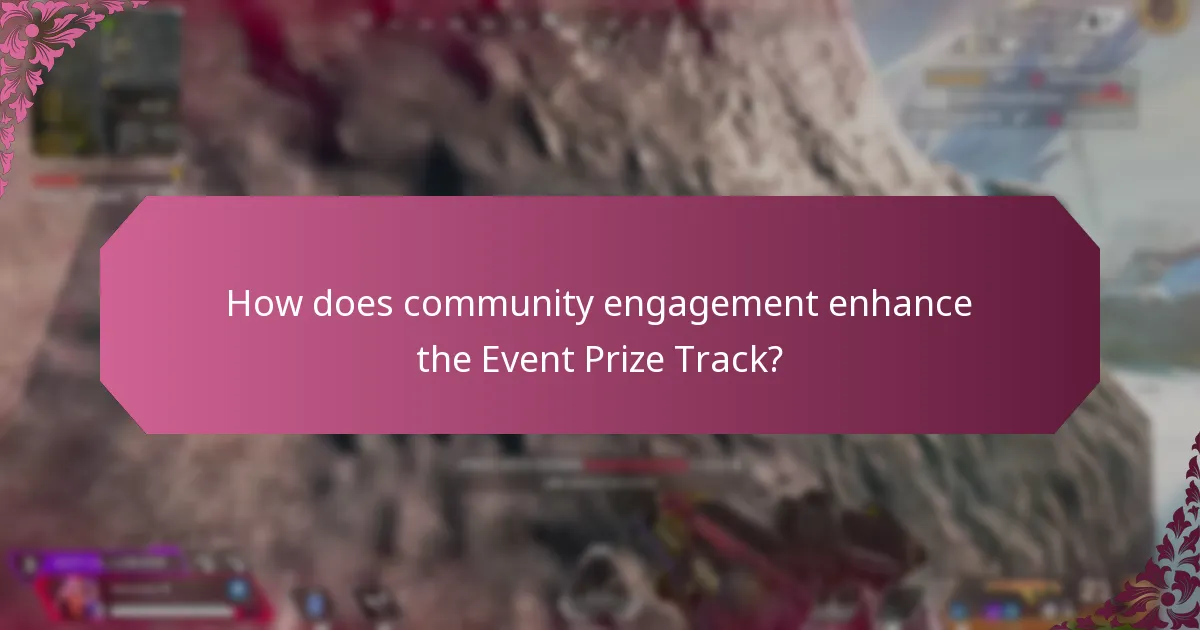 How does community engagement enhance the Event Prize Track?