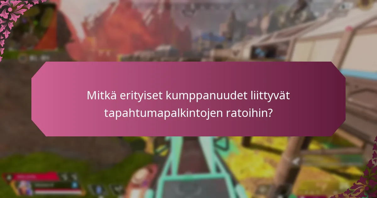 Mitkä erityiset kumppanuudet liittyvät tapahtumapalkintojen ratoihin?