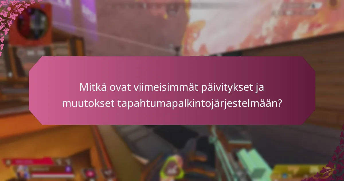 Mitkä ovat viimeisimmät päivitykset ja muutokset tapahtumapalkintojärjestelmään?