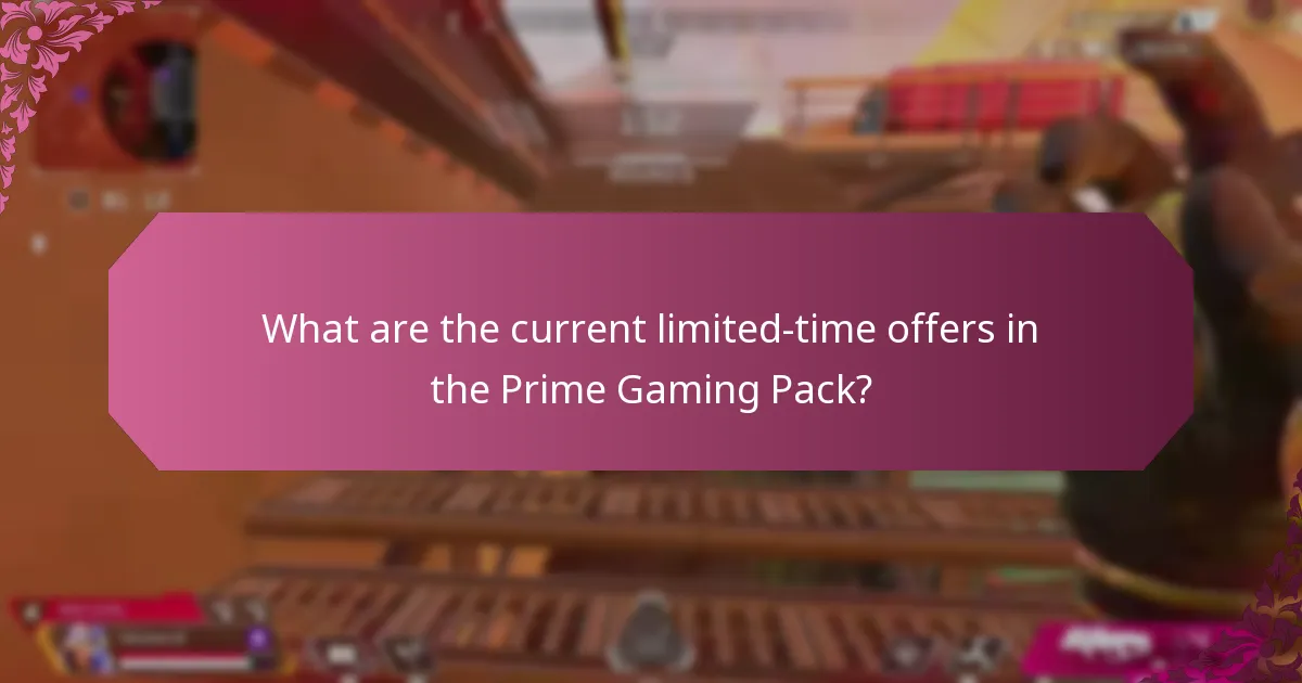 What are the current limited-time offers in the Prime Gaming Pack?