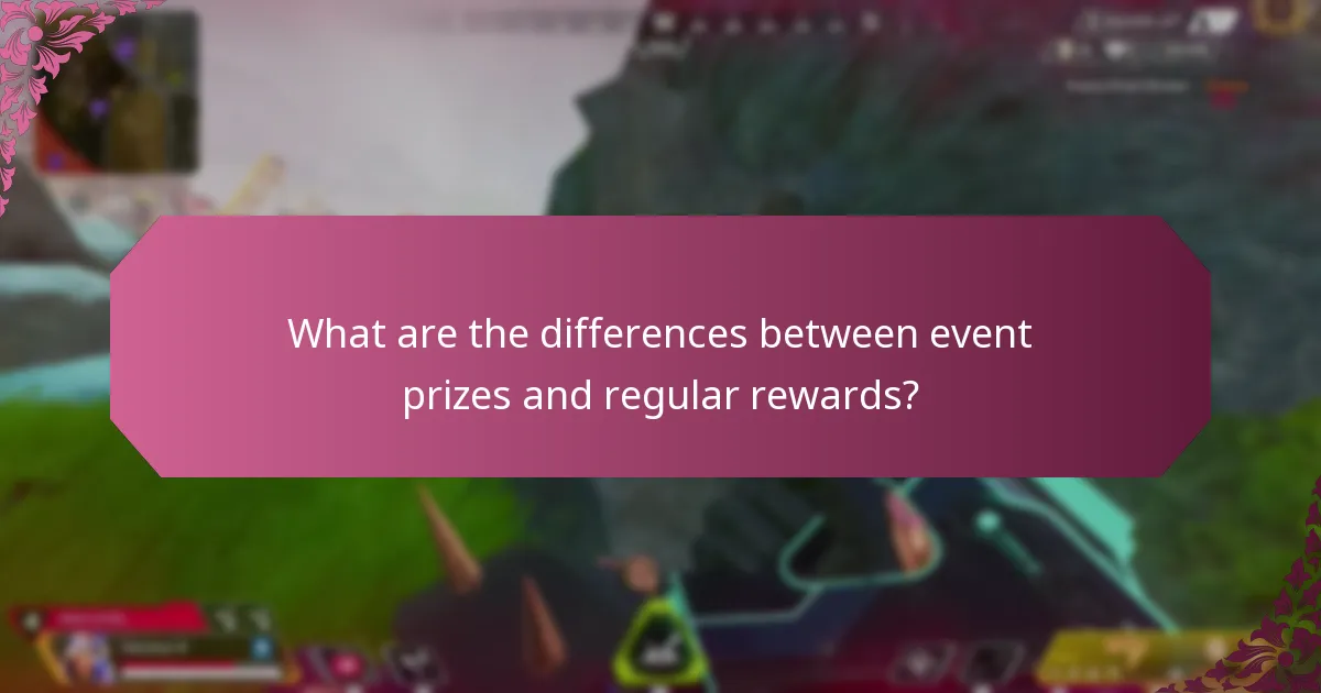 What are the differences between event prizes and regular rewards?