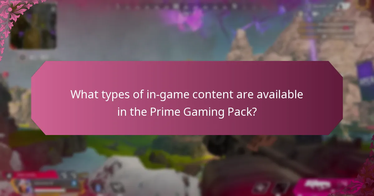 What types of in-game content are available in the Prime Gaming Pack?